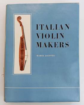 Karel Jalovec: Italští houslaři