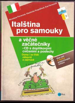 Italština pro samouky a věčné začátečníky : [doma i ve třídě zábavně a zajímavě]