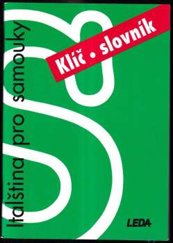 Jarmila Janešová: Italština pro samouky + Klíč, slovník - KOMPLET
