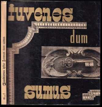 Iuvenes dum sumus