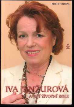 Iva Janžurová a její životní role - Robert Rohál (2015, Petrklíč) - ID: 1882133
