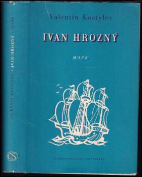 Valentin Ivanovič Kostylev: Ivan Hrozný