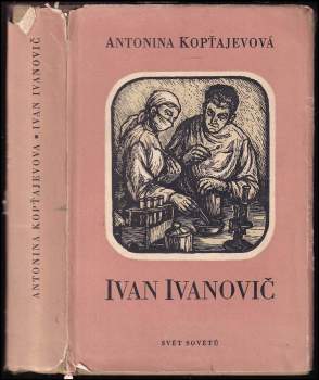 Antonina Dmitrijevna Koptjajeva: Ivan Ivanovič