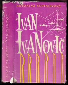 Antonina Dmitrijevna Koptjajeva: Ivan Ivanovič