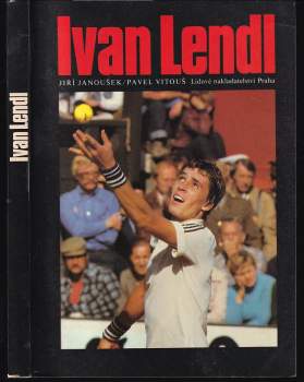 Jiří Janoušek: Ivan Lendl