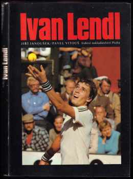 Jiří Janoušek: Ivan Lendl