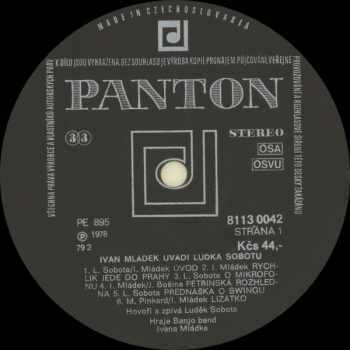 Ivan Mládek: Ivan Mládek Uvádí Luďka Sobotu