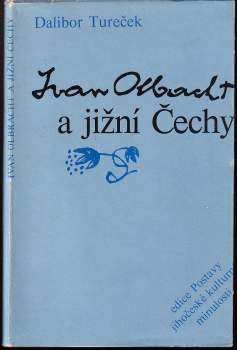 Ivan Olbracht a jižní Čechy