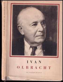 Ivan Olbracht: Ivan Olbracht ve fotografii