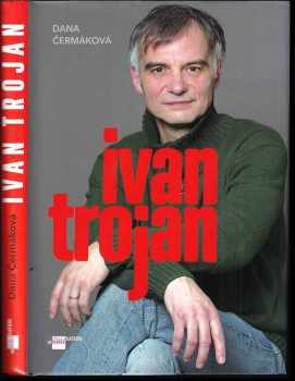 Dana Čermáková: Ivan Trojan