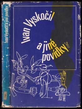 Ivan Vyskočil: Ivan Vyskočil a jiné povídky