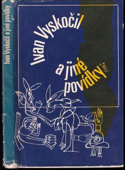 Ivan Vyskočil: Ivan Vyskočil a jiné povídky