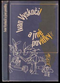 Ivan Vyskočil: Ivan Vyskočil a jiné povídky