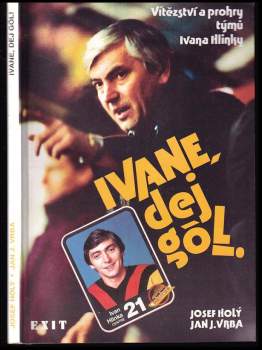 Ivane, dej gól!