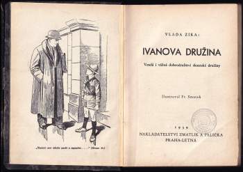 Vláďa Zíka: Ivanova družina