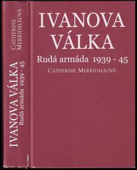 Catherine Merridale: Ivanova válka
