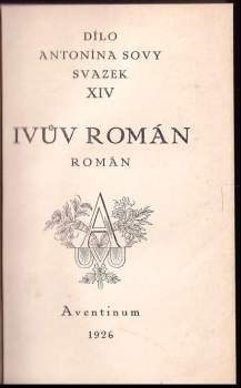 Antonín Sova: Ivův román