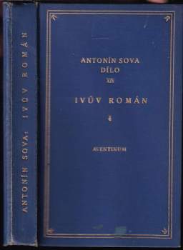 Antonín Sova: Ivův román
