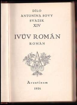 Antonín Sova: Ivův román