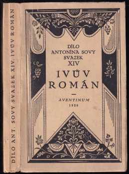 Antonín Sova: Ivův román