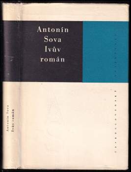 Antonín Sova: Ivův román