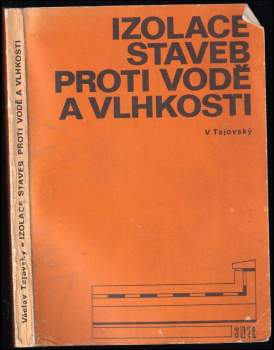 Izolace staveb proti vodě a vlhkosti