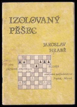 Jaroslav Hrabě: Izolovaný pěšec
