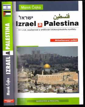 Marek Čejka: Izrael a Palestina - minulost, současnost a směřování blízkovýchodního konfliktu