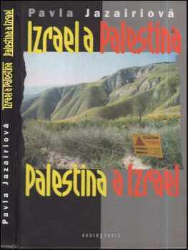 Izrael a Palestina, Palestina a Izrael