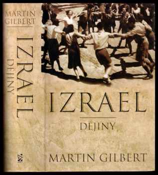 Martin Gilbert: Izrael - dějiny