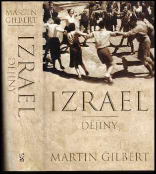 Martin Gilbert: Izrael : dějiny