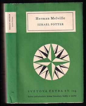 Izrael Potter - Herman Melville (1955, Státní nakladatelství krásné literatury, hudby a umění) - ID: 247355