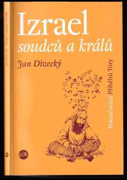 Jan Divecký: Izrael soudců a králů