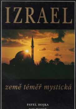 Izrael, země téměř mystická