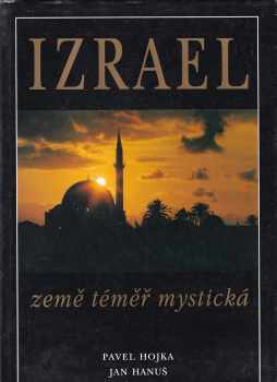 Izrael, země téměř mystická
