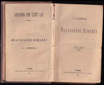 Jakub Arbes: J. Arbesa Mravokárné románky