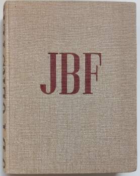 J. B. Foester jeho životní pouť a tvorba 1859-1949