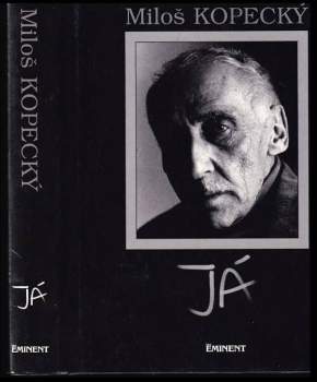 Miloš Kopecký: Já