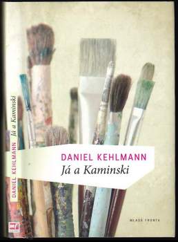 Daniel Kehlmann: Já a Kaminski