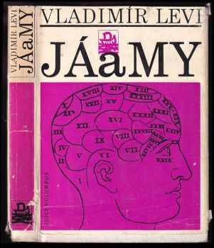Já a my - Vladimir L'vovič Levi, Vladimír Levi (1976, Mladá fronta) - ID: 635010