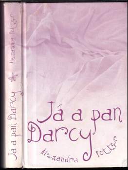 Alexandra Potter: Já a pan Darcy