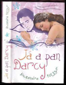Alexandra Potter: Já a pan Darcy
