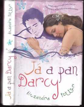 Alexandra Potter: Já a pan Darcy