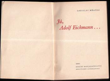 Ladislav Mňačko: Já, Adolf Eichmann