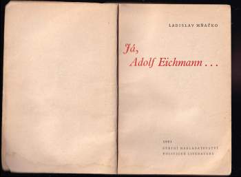 Ladislav Mňačko: Já, Adolf Eichmann