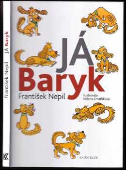 František Nepil: Já, Baryk