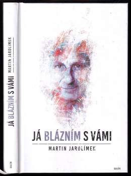 Já blázním s vámi