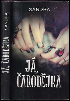 Sandra: Já, čarodějka