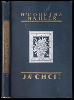 Hedwig Courths-Mahler: Já chci!