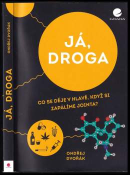 Ondřej Dvořák: Já, droga